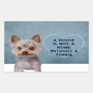 Een huis is geen huis zonder Yorkie Rechthoekige Sticker