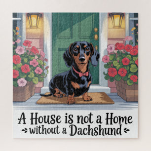 Een huis is geen thuis zonder een Dachshond Legpuzzel