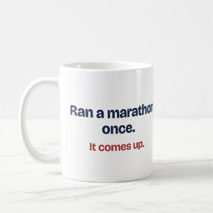 Eén keer een marathon gelopen Funny mok voor een h