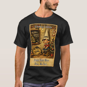Een Kersttraditie, Voordat We Elfen Hadden… T-shirt