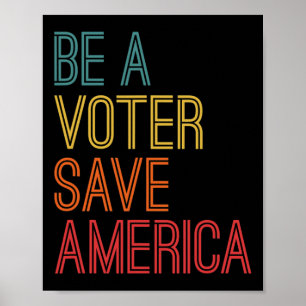 Een kiezer die Amerika redt stemt retro Poster