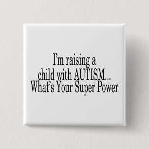 Een kind opvoeden met autisme wat uw superkracht i vierkante button 5,1 cm