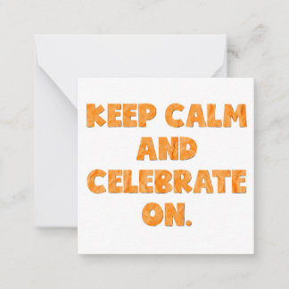 Een kleine reminder, vieren! notitiekaartje