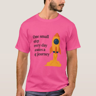 Een kleine stap - Motivatie T-shirt