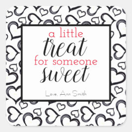 Een kleine traktatie voor iemand lieve Valentijn's Vierkante Sticker