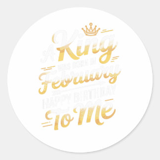 Een koning werd geboren in februari Koninklijke ve Ronde Sticker
