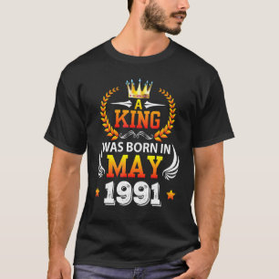 Een koning werd geboren in mei 1991 Happy My Birth T-shirt