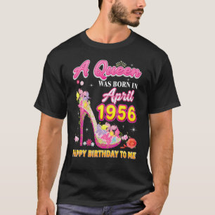 Een koningin werd geboren in april 1956 Happy Birt T-shirt