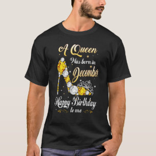 Een koningin werd geboren in december 2011. t-shirt