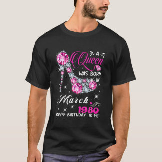 Een koningin werd geboren in maart 1980. t-shirt