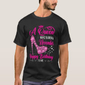 Een koningin werd geboren in November Happy Birthd T-shirt (Voorkant)
