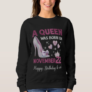 Een koningin werd geboren op 22 november, de geboo trui