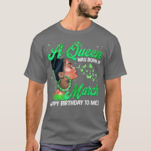 Een koningin wordt geboren in maart St. Patrick's T-shirt