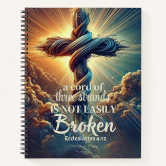 "Een koord van drie strengen" Prediker 4:12 Notitieboek