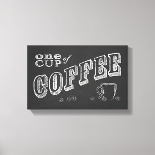 Eén kop koffie CHALK ART Canvas Afdruk