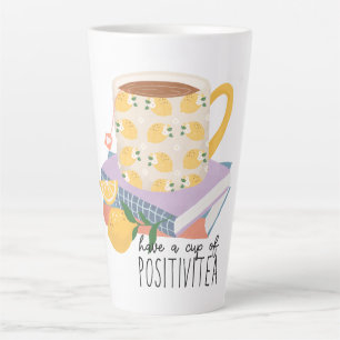 Een kopje positieve quote latte mok