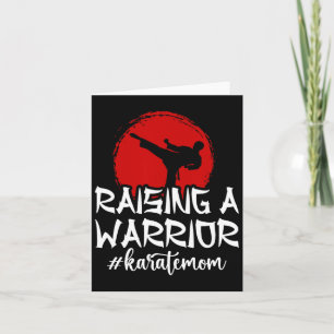 Een krijger opvoeden Karate moeder Karate moeder K Kaart
