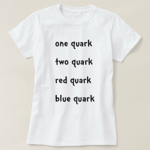 Eén kwart twee Quark Red Quark Blue Quark T-shirt