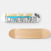 EEN LATERE DAG LATER SCHAATS BOARD SKATEBOARD (Horizontaal)