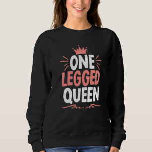 Eén Legged Queen Amputted Amputee Disability Surg Trui