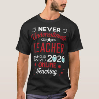 Een leraar die 2020 online dockingfack overleefde t-shirt