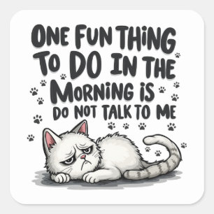 Een leuk ding om te doen in de ochtend is niet pra vierkante sticker