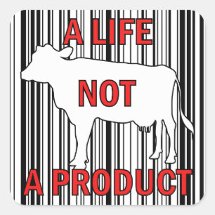Een leven dat geen product is, Vegan Activism Vierkante Sticker