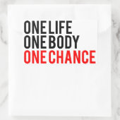 Eén leven één lichaam één kans rechthoekige sticker (Tas)
