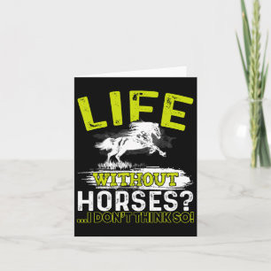 Een leven zonder Shirt lijkt me geen paardenras Kaart