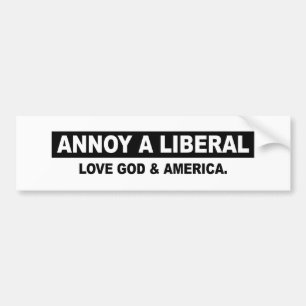 EEN LIBERAL. GOD EN AMERIKA BUMPERSTICKER
