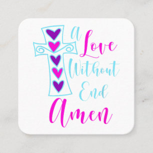 Een liefde zonder einde Amen Jezus geïnspireerd ci Vierkante Visitekaartje