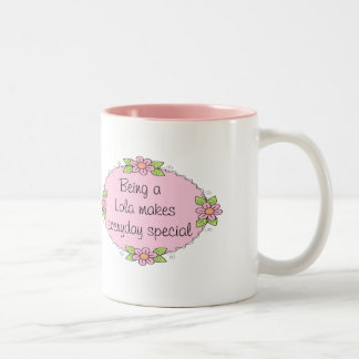 Een Lola zijn maakt elke dag speciaal Tweekleurige Koffiemok