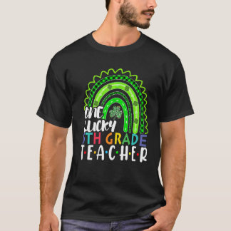Eén Lucky 5th Grade Teacher Rainbow St Patricku201 T-shirt
