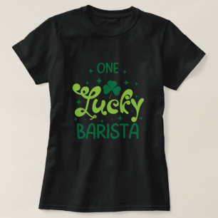 Eén Lucky Barista St Patricks Day T-Shirt
