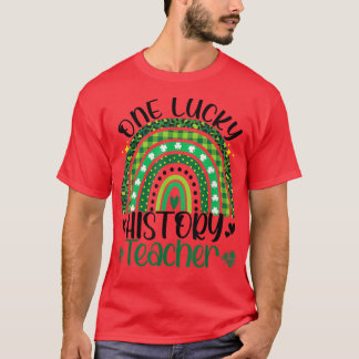 Eén Lucky History Teacher Rainbow Saint Patricks D T-shirt