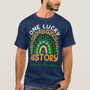 Eén Lucky leraar St Patricks Day History docent T-shirt