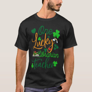 Eén Lucky Librarian Teacher St Patricku2019s Dag A T-shirt