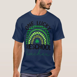 Eén Lucky Preschool leraar Regenboogstraat St Patr T-shirt