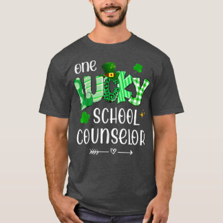 Eén Lucky School Counselor Shamrock Teacher St Pat T-shirt