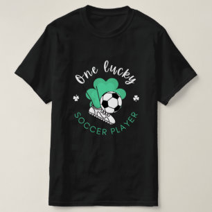 Een Lucky Soccer Player Funny Humoureuze St. Patri T-shirt