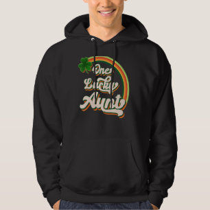 Een Lucky Tante Irish C St Patrick's Day  Hoodie