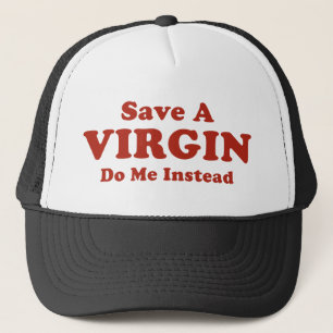 Een maagd opslaan doe ik in plaats daarvan trucker pet