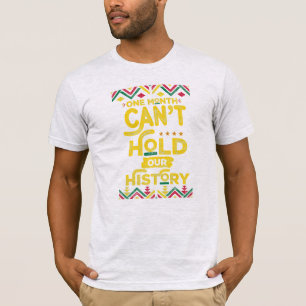 Één maand kan onze geschiedenis niet bevatten Zwar T-shirt