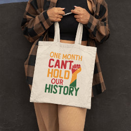 Een maand kan onze geschiedenis niet bijhouden tote bag