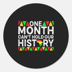 Een maand kan onze geschiedenis niet vasthouden Af Ronde Sticker