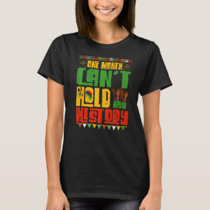 Een maand lang houdt onze geschiedenis-Afrikaanse T-shirt