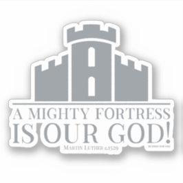 Een machtig fort is onze God Sticker