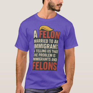 EEN MAN DIE GETROUWD IS MET EEN IMMIGRANT VERTELT T-SHIRT