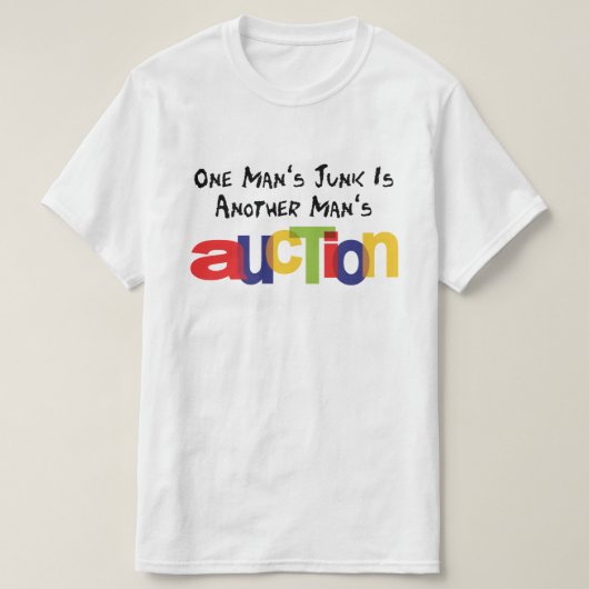 Een Man is een veiling van een ander Man T-shirt (Design voorkant)