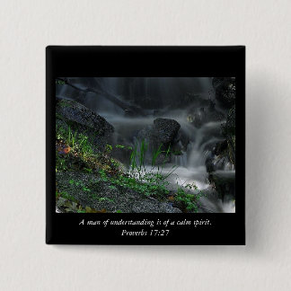 Een man van begrip is van een kalme geest... speld vierkante button 5,1 cm